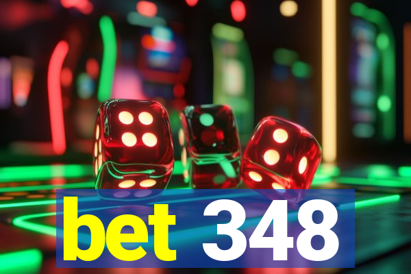 bet 348